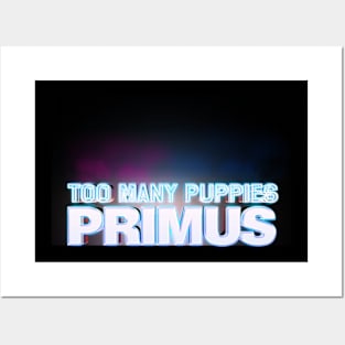 Too Many Puppies Primus Posters and Art